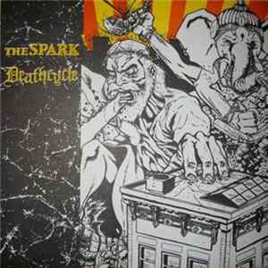 The Spark / Deathcycle - The Spark / Deathcycle mp3
