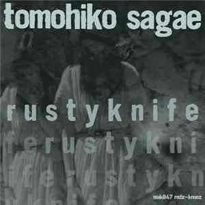 Tomohiko Sagae - Rusty Knife mp3