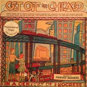 Harvey Mandel - Get Off In Chicago mp3