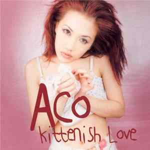 ACO - Kittenish Love mp3