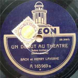 Bach Et Henry Laverne - Un Debut Au Theatre / L'Embouteillage mp3