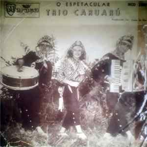 Trio Caruaru - O Espetacular mp3