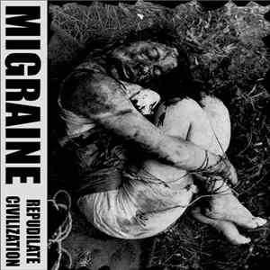 Migraine - Repudilate Civilization mp3