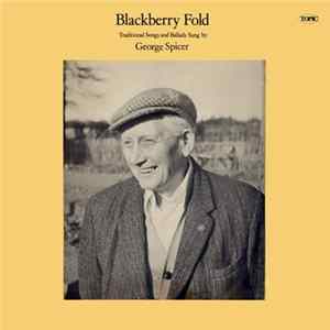 George Spicer - Blackberry Fold mp3