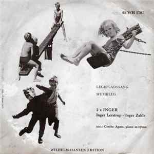 2 X Inger, Grethe Agatz - Legepladssang / Musikleg mp3