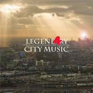 Legend4ry - City Music E.P mp3