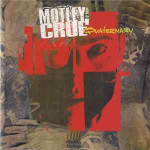 Mötley Crüe - Quaternary mp3
