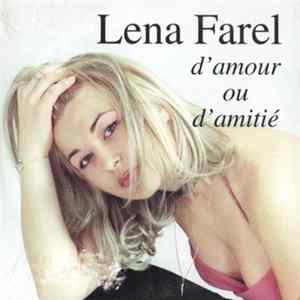 Lena Farel - D'Amour Ou D'Amitié mp3