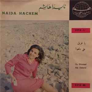 نايدا هاشم = Naida Hachem - يا غزيل / على دلعونا = Ya Ghozael / Ala Dalona mp3