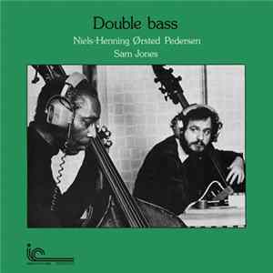 Niels-Henning Ørsted Pedersen / Sam Jones - Double Bass mp3