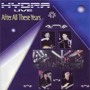 Hydra - Live After All These Years mp3