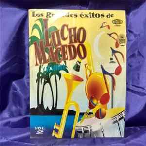 La Sonora De Lucho Macedo - Los Grandes Éxitos De Lucho Macedo Y Su Sonora Vol. 2 mp3