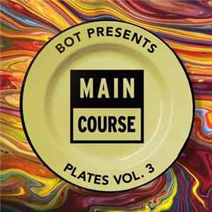 Bot - Plates Vol. 3 mp3