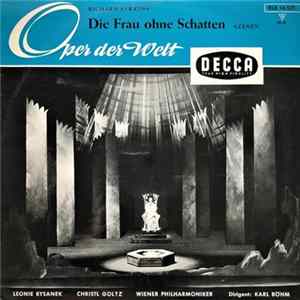 Richard Strauss / Leonie Rysanek, Christl Goltz, Wiener Philharmoniker ; Karl Böhm - Die Frau Ohne Schatten (Szenen) mp3