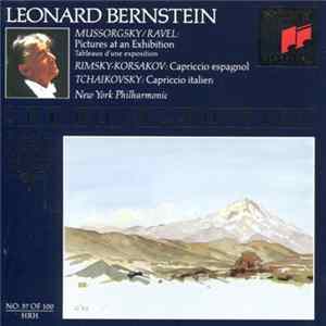 Leonard Bernstein, Moussorgsky, Rimsky-Korsakov, Tchaikovsky, New York Philharmonic - Pictures At An Exhibition - Capriccio Espagnol - Capriccio Italien mp3