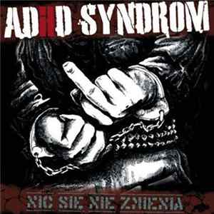 ADHD Syndrom - Nic Się Nie Zmienia mp3