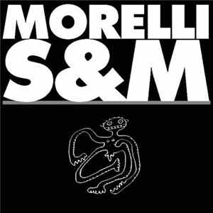 Morelli S&M - Morelli S&M mp3