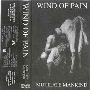 Wind Of Pain - Mutilate Mankind mp3