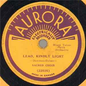 Sacred Choir - Lead Kindly Light / God Be With You 'Till We Meet Again mp3