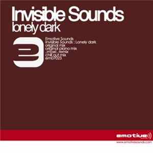 Invisible Sounds - Lonely Dark mp3