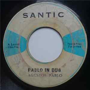 Agustos Pablo / Santic All Stars - Pablo In Dub / Hell Boat mp3