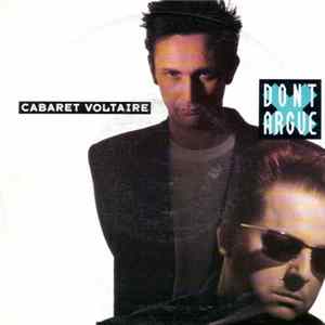Cabaret Voltaire - Don't Argue mp3