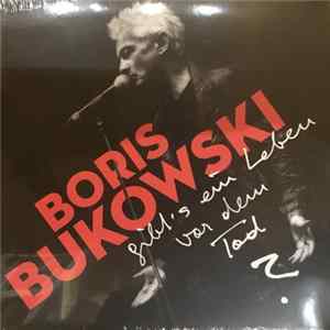 Boris Bukowski - Gibt's Ein Leben Vor Dem Tod? mp3