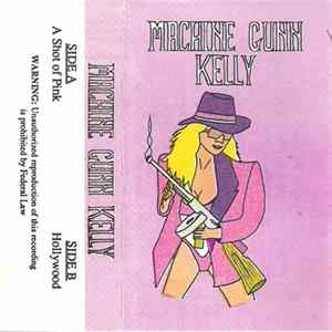 Machine Gunn Kelly - Machine Gunn Kelly mp3