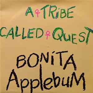 A Tribe Called Quest - Bonita Applebum mp3
