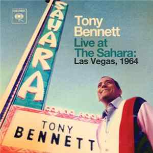 Tony Bennett - Live At The Sahara: Las Vegas,1964 mp3