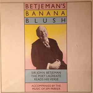 Sir John Betjeman - Betjeman's Banana Blush mp3
