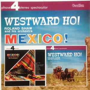 Roland Shaw And His Orchestra - Mexico! / Westward Ho! mp3