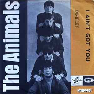 The Animals - I Ain't Got You / Dimples mp3