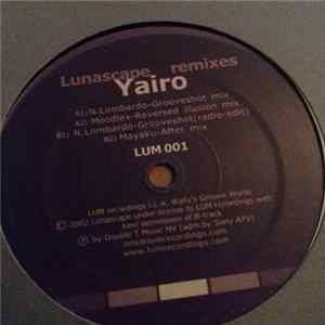 Lunascape - Yairo Remixes mp3