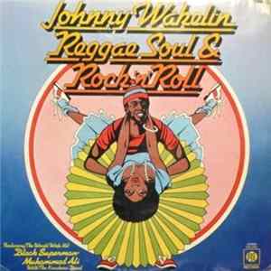Johnny Wakelin - Reggae, Soul, And Rock 'n' Roll mp3