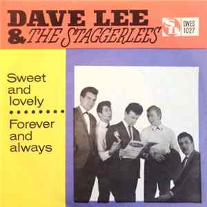 Dave Lee & The Staggerlees - Sweet And Lovely / Forever And Always mp3