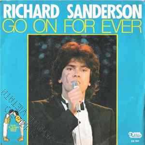 Richard Sanderson / The Cruisers - Go On For Ever / Swingin' Around mp3