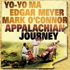 Yo-Yo Ma • Edgar Meyer • Mark O'Connor - Appalachian Journey mp3