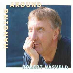Robert Nasveld - Hanging Around mp3