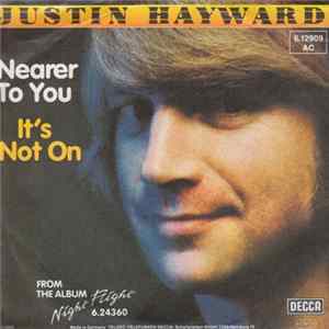 Justin Hayward - Nearer To You mp3
