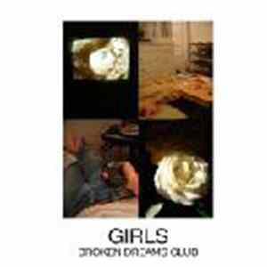 Girls - Broken Dreams Club mp3