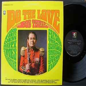 Bob Thiele And His New Happy Times Orchestra Featuring The Sunflower Singers And Steve Allen - Do The Love mp3