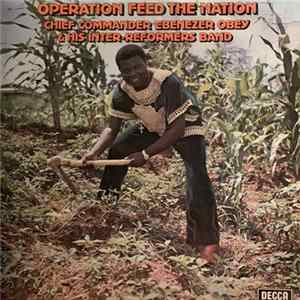 Chief Commander Ebenezer Obey & His Inter-Reformers Band - Operation Feed The Nation mp3