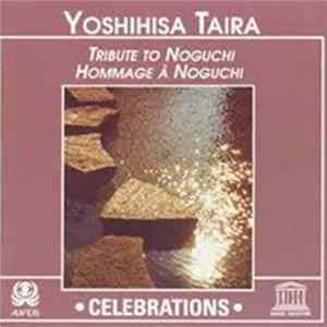 Yoshihisa Taïra - Tribute To Noguchi - Hommage À Noguchi mp3