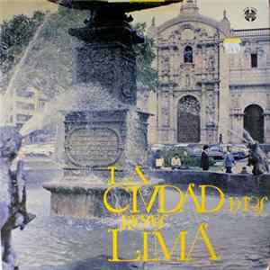 Various - Lima: La Ciudad De Los Reyes mp3