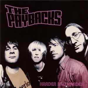 The Paybacks - Harder And Harder mp3