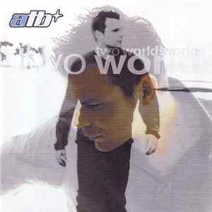 ATB - Two Worlds mp3