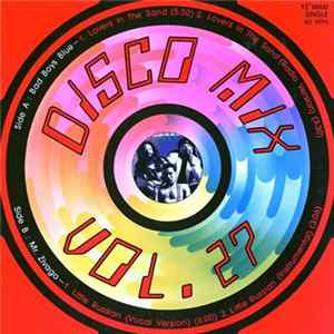Bad Boys Blue / Mr. Zivago - Disco Mix Vol. 27 mp3