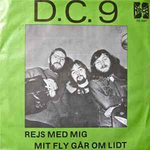 D.C. 9 - Rejs Med Mig / Mit Fly Går Om Lidt mp3