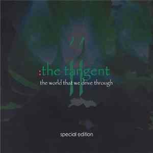 The Tangent - The World That We Drive Through mp3